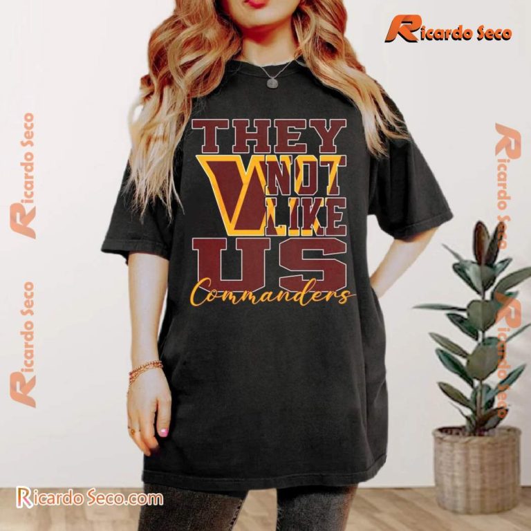 Washington Commanders NFL They Not Like Us Unisex T-shirt-a 0SypWhx