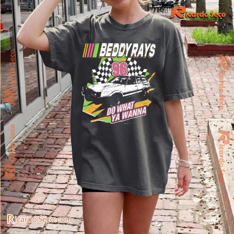 Beddy Rays Do What Ya Wanna Gift For Fan Classic Men Shirt-b i3LHGn4