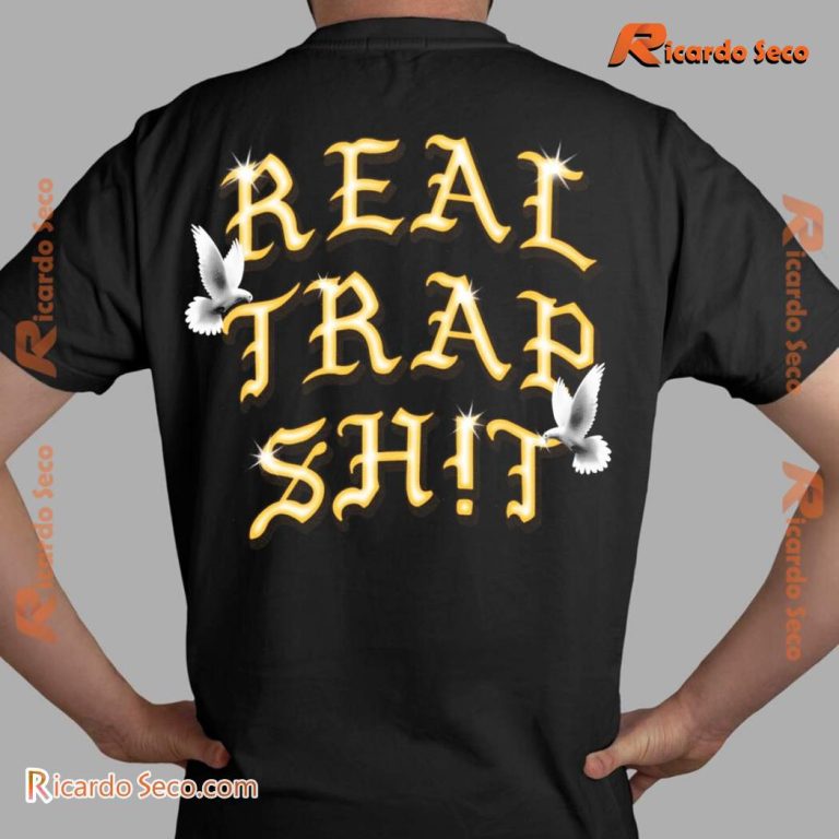 B&l Real Trap Sh!t Unisex T-shirt U4gZIcD