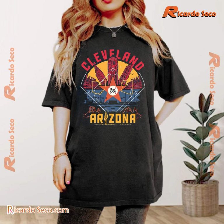 Cleveland To Arizona Spring Baseball Shirt, Hoodie-b ch8YNzW