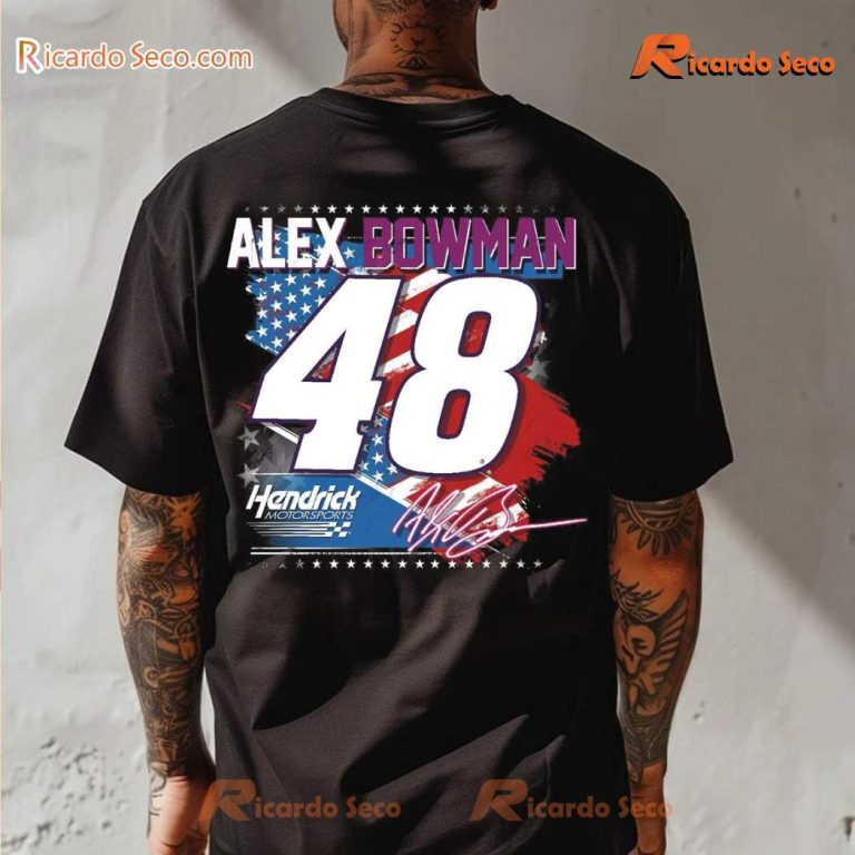 Hendrick Motorsports Alex Bowman #48 Patriotic Classic Men Shirt-b 1BoWZ6u