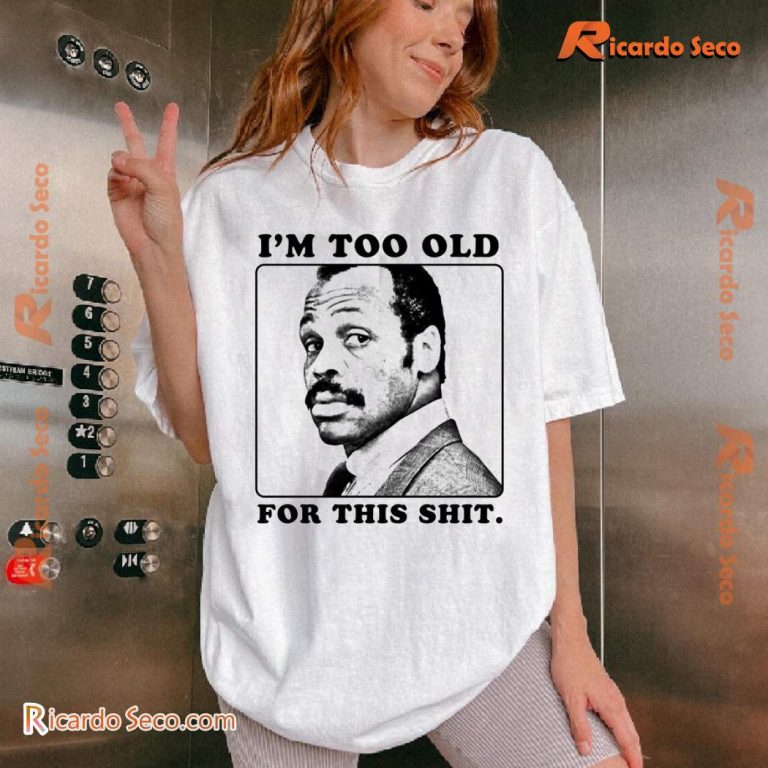 I'm Too Old For This Shirt Classic Men Shirt iLxnefA