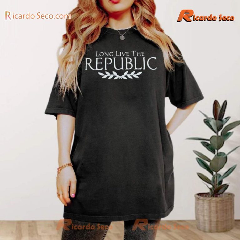 Long Live The Republic Unisex T-shirt-b K3r28YJ