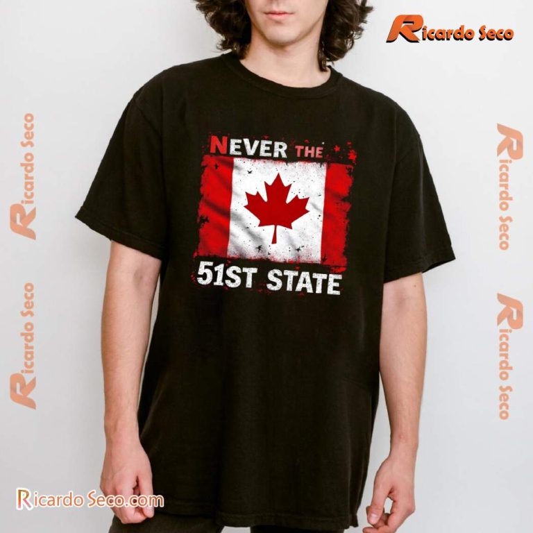 Never 51st State Canada Flag T-Shirt-a vu5BiMD