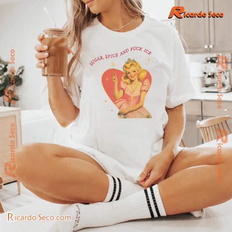 Sugar Spice And Fuck ICE Unisex Shirt 4YFQW5j