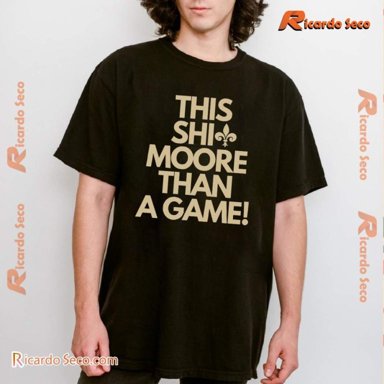 This Shit Moore Than A Game Classic Men Shirt-a bzp9ryN