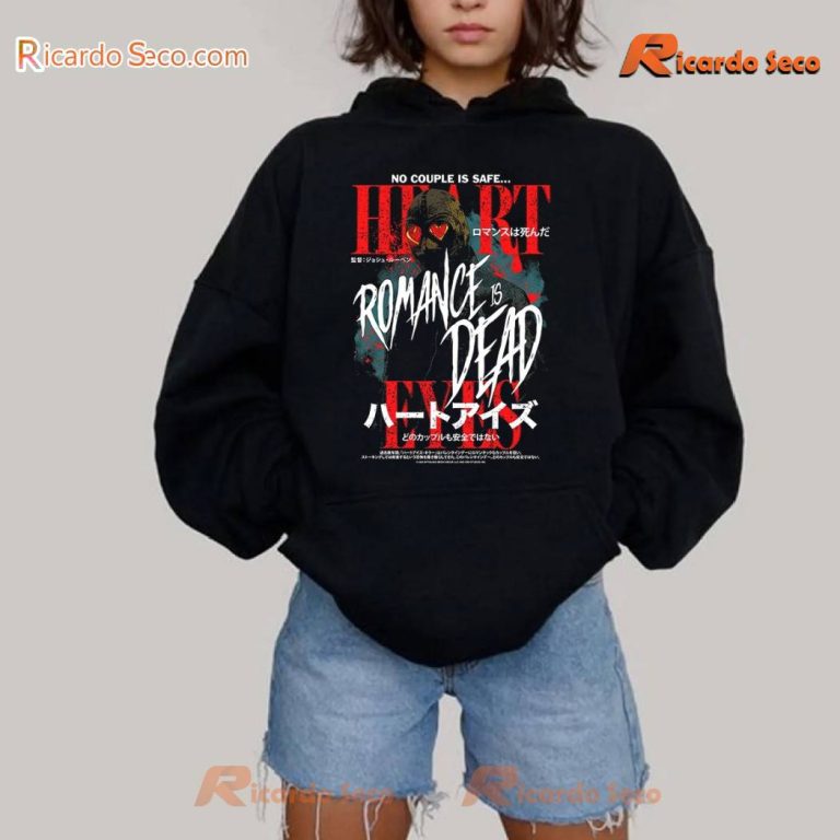 Heart Eyes No Couple Is Safe Romance Is Dead T-shirt-b R3ZfBdA