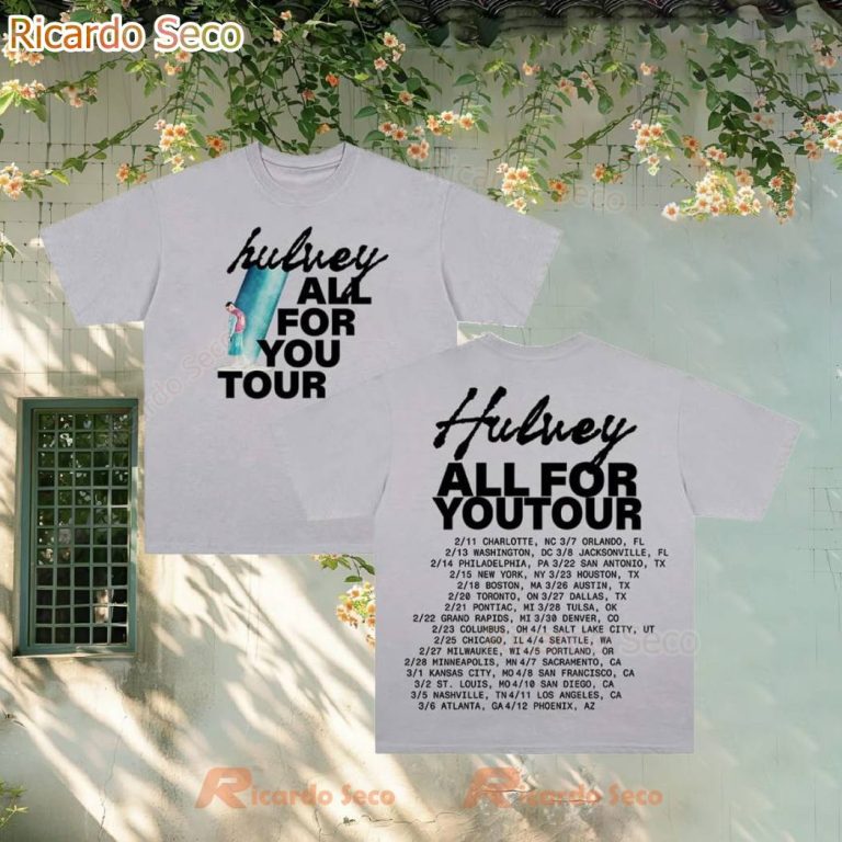 Hulvey All for You Tour 2025 T-shirt-a GYEg2i5
