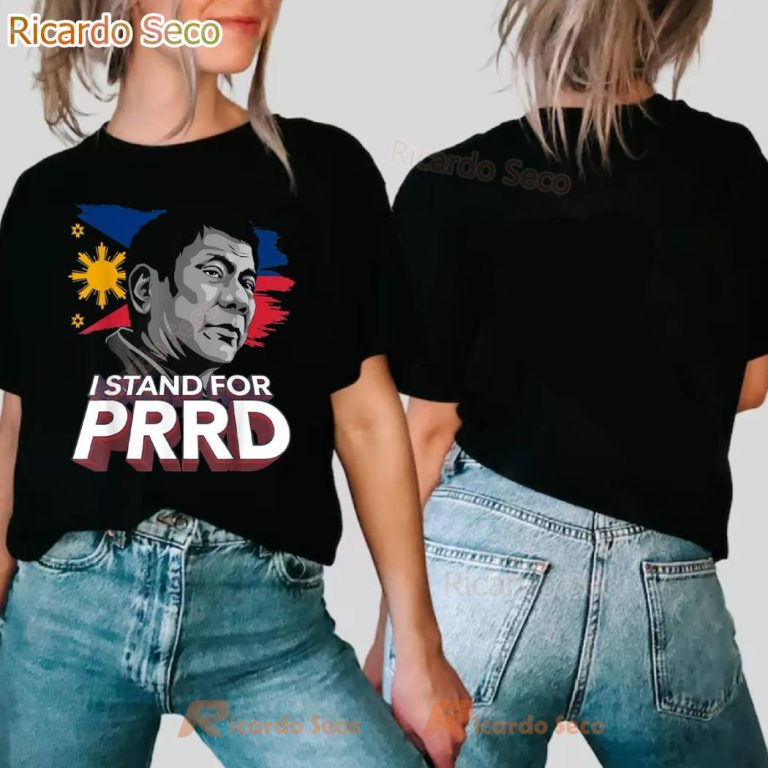 I Stand for PRRD T-shirt-a vwc0rVR