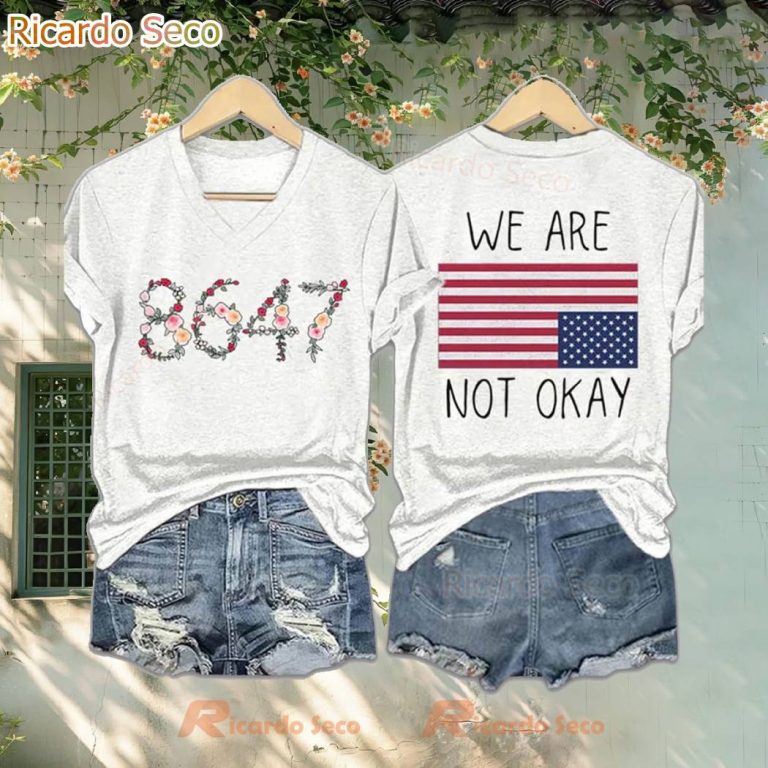 Trump 86 47 We Are Not Ok America T-shirt-b iIt2aeS