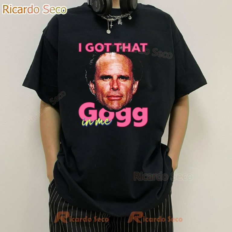 Walton Goggins I Got That Gogg In Me T-shirt p257JXg