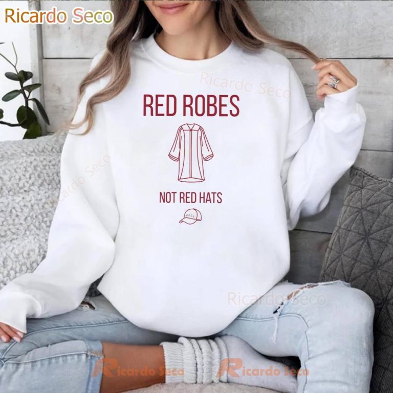Anti Trump Red Robes Not Red Hats T-shirt-a mE9eWuj