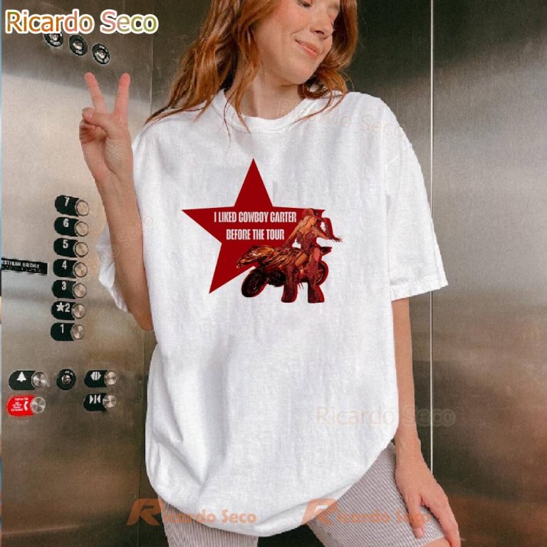 Beyonce I Liked Cowboy Carter Before The Tour T-shirt-b 5E3H09b