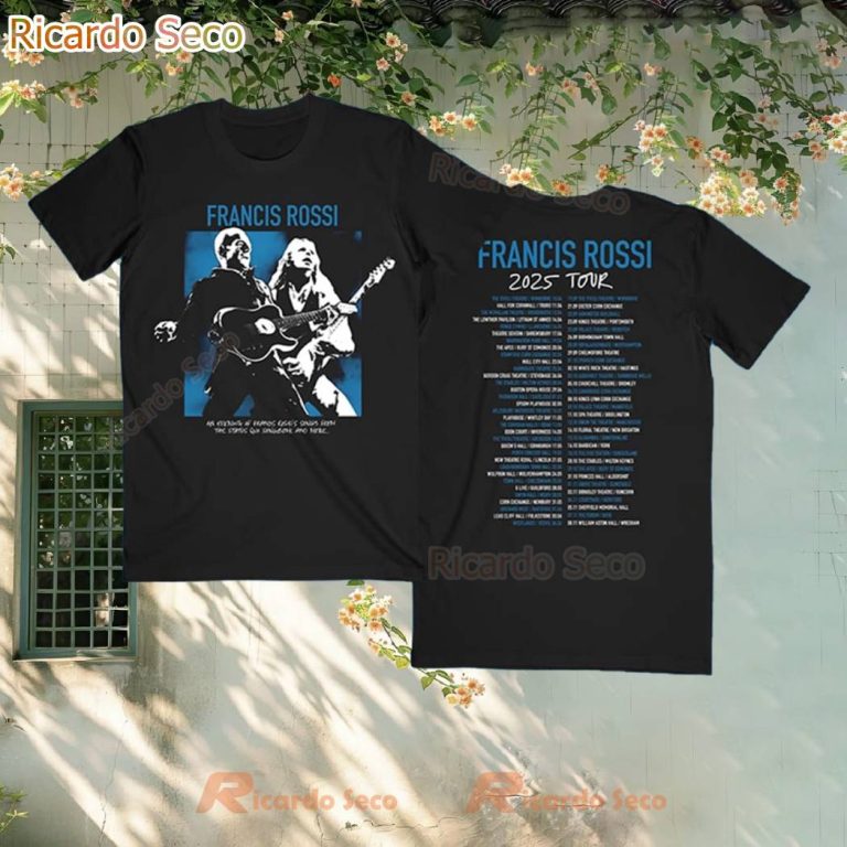 Francis Rossi 2025 Tour Unisex T-shirt 6myQNSe