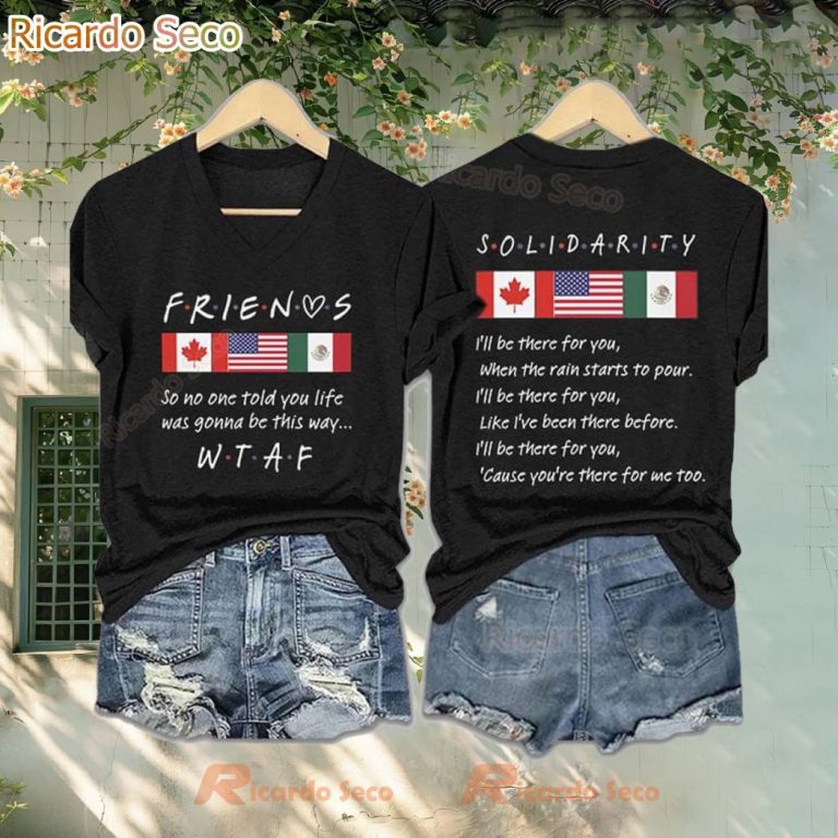 Friends So No One Told You Life Was Gonna Be This Way T-shirt Ypq4til