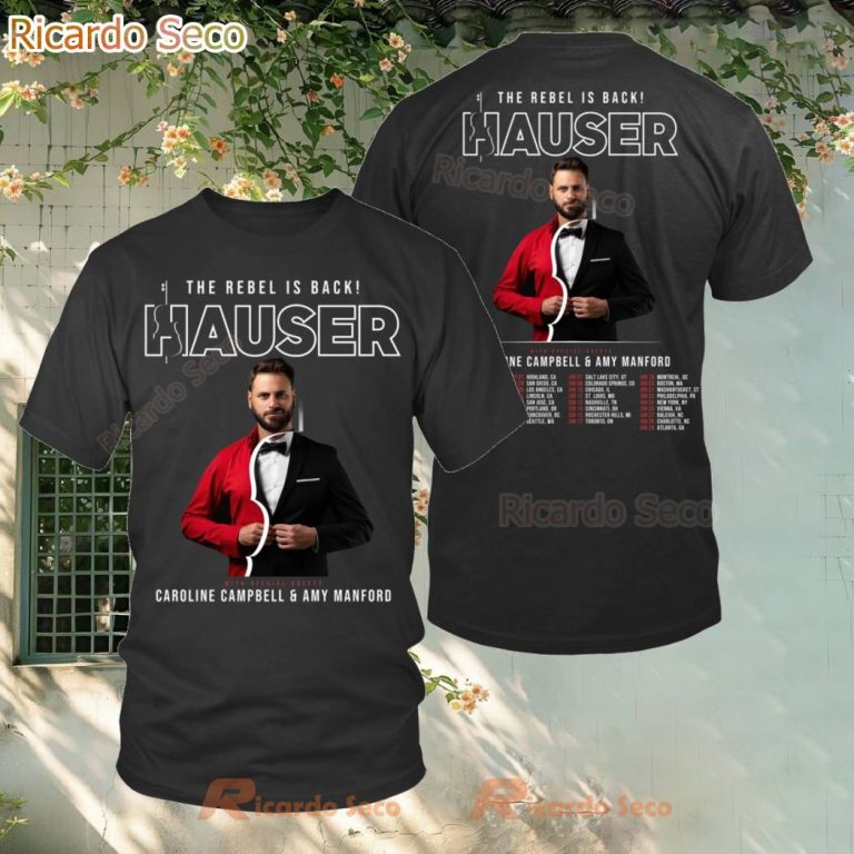 Hauser North American Tour 2025 T-shirt 81CxtGk