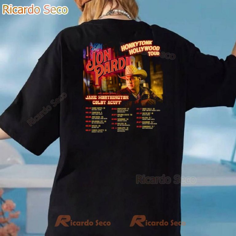 Jon Pardi Expands Honky Tonk Hollywood Tour 2025 T-shirt, Hoodie-a 0PY9FWg