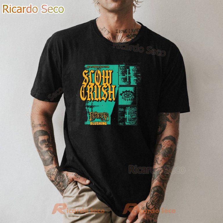 Slow Crush Us & Canada 2025 Tour T-shirt-a bXRfWS1