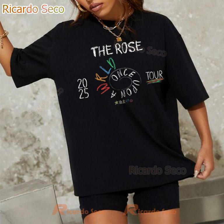 The Rose Once Upon AWRLD World Tour 2025 T-shirt, Hoodie-a BSOTdjC