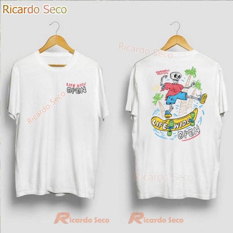 Life Wide Open Permanent Vacation 2025 Unisex Tee HQSWUGa