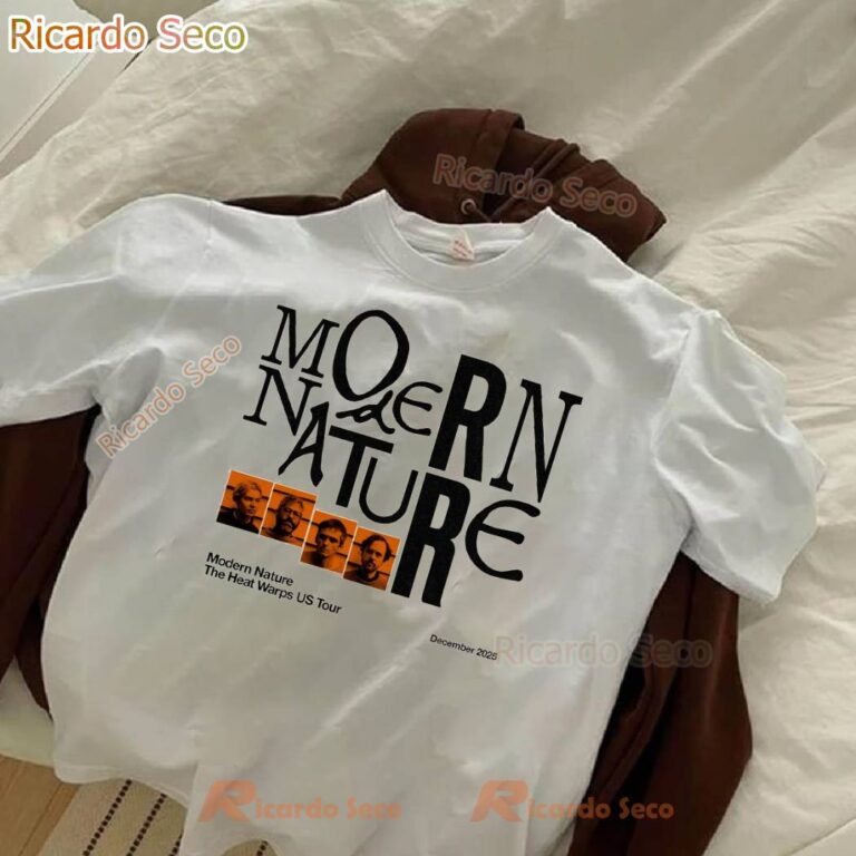 Modern Nature The Heat Warps Us Tour 2025 T-shirt-b 8qhzW7y