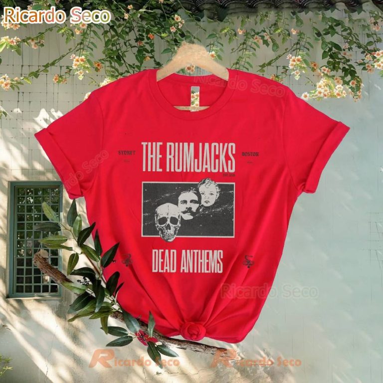 The Rumjacks Dead Anthems 2025 Tour T-shirt-b 8hnu9cS