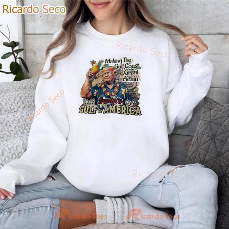 Trump Gulf Of America Making The Gulf Coast Great Again T-shirt-b uzc93F0
