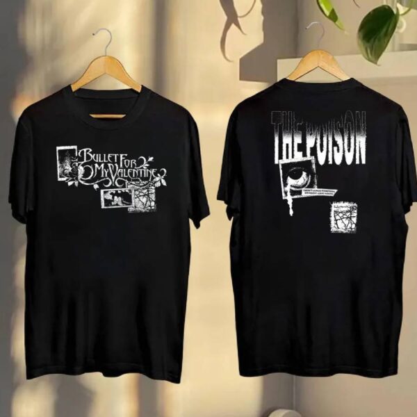 Bullet For My Valentine The Poison Anniversary 2025 T-shirt, Hoodie 3Xn9gYa