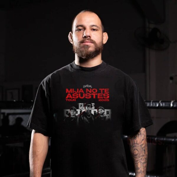 Clave Especial Mija No Te Asustes Tour 2025 T-shirt-a oSzB2HE