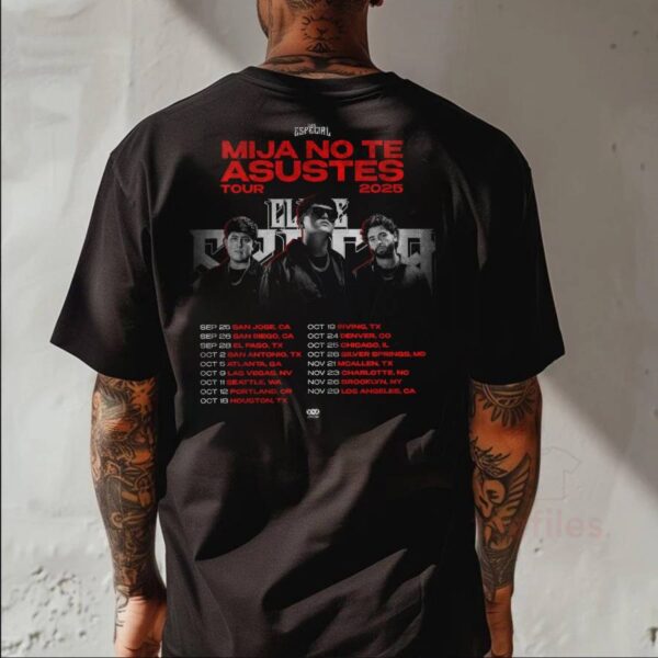 Clave Especial Mija No Te Asustes Tour 2025 T-shirt-x RBoXder