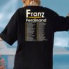 Franz Ferdinand Tour 2025 T-shirt-c MkTB7Nf