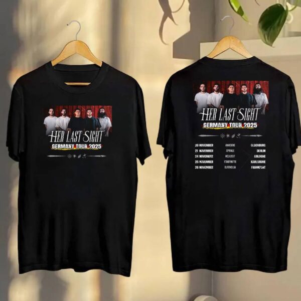 Her Last Sight Germany Tour 2025 T-shirt E2iTbvy