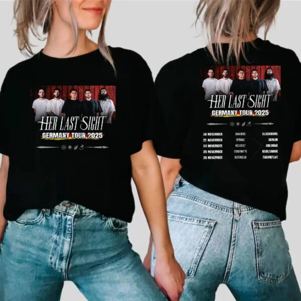 Her Last Sight Germany Tour 2025 T-shirt-b G4ZaDIp