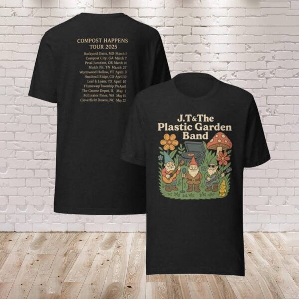 J.t. & The Plastic Garden Band Compost Happens Tour 2025 T-shirt IqP5X3n
