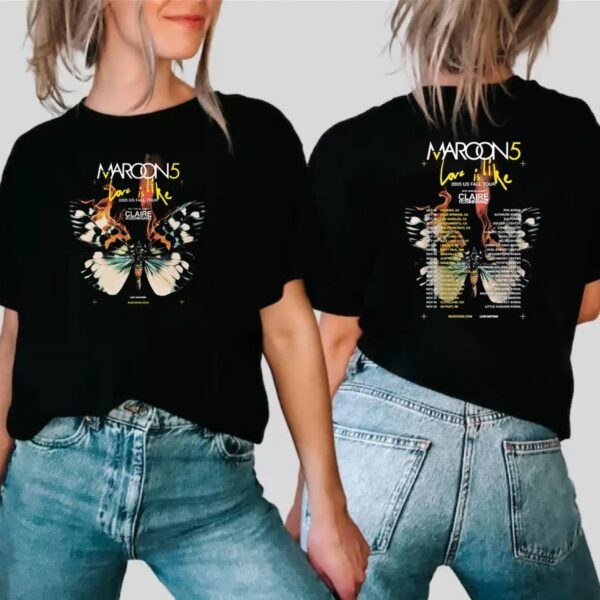 Maroon 5 Love Is Like 2025 Us Fall Tour T-shirt-b msjgWyO