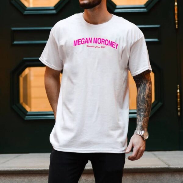 Megan Moroney What Doesn't Kill You Calls You 6 Months Later T-shirt-a 50ASelb
