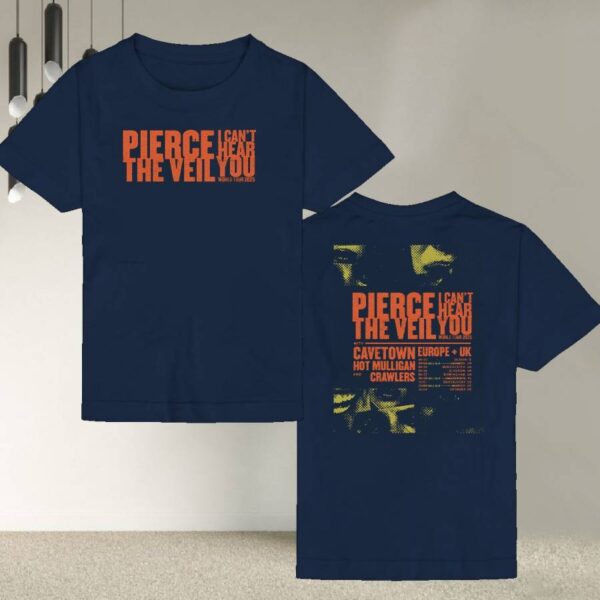 Pierce The Veil I Can't Hear You World Tour 2025 Europe + Uk T-shirt-a Yb3j6Vf