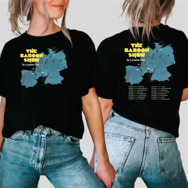 The Baboon Show Be A Baboon Tour 2025 T-shirt-b MFdrtbh