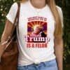 The Best Part Of Waking Up Is Donald Trump Is A Felon T-shirt-b wFl8p45