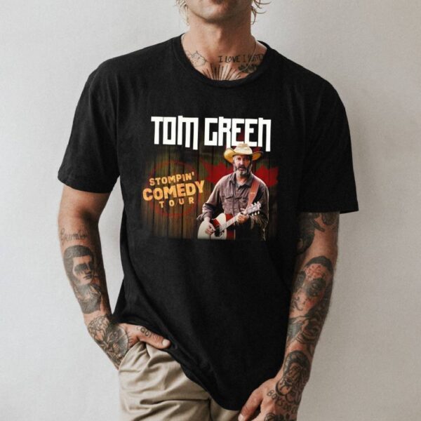 Tom Green Stompin Comedy Tour 2025 T-shirt-a A1nbm9H