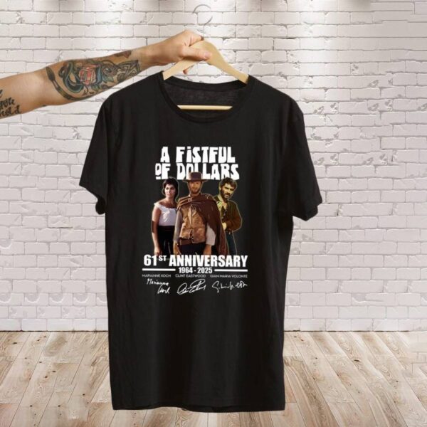 A Fistful Of Dollars 61st Anniversary 1964-2025 Signature T-shirt-b WVnCZ1f