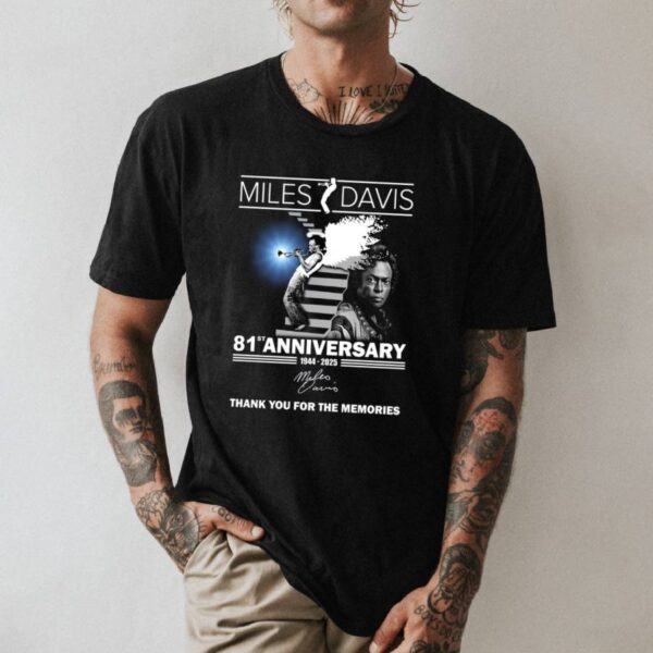 Miles Davis 81st Anniversary 1944-2025 T-shirt-b y86tGfH