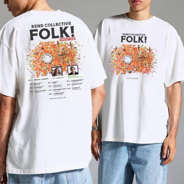 Rend Collective Folk 2025 Uk Tour T-shirt 6Frn0sJ