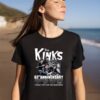The Kinks 62nd Anniversary 1963-2025 T-shirt 4gVzFBA
