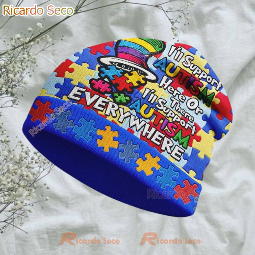 I'll Support Autism Here Or There Everywhere Beanie Hat I'll Support Autism Here Or There Everywhere Beanie Hat kUZgAL3