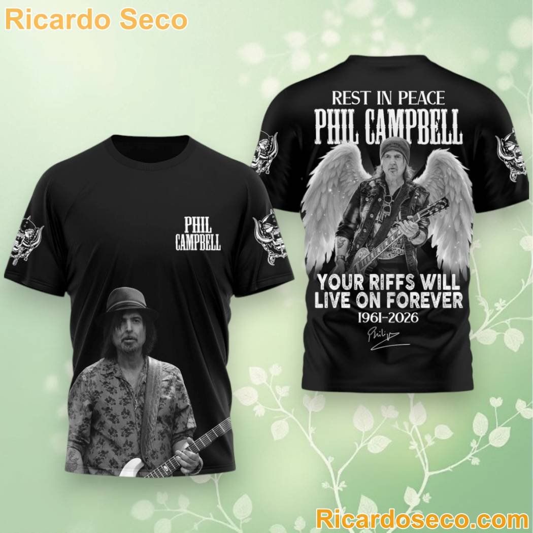 Phil Campbell Rest In Peace 1961 2026 3D T-shirt vM4BN0T