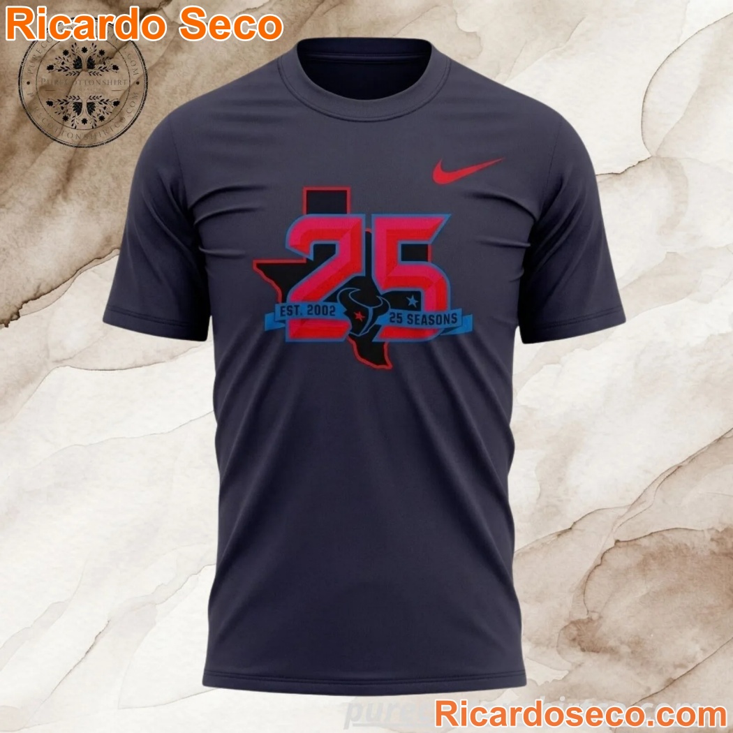 Houston Texans Est 2002 25 Seasons T-shirt 5Cmv60H